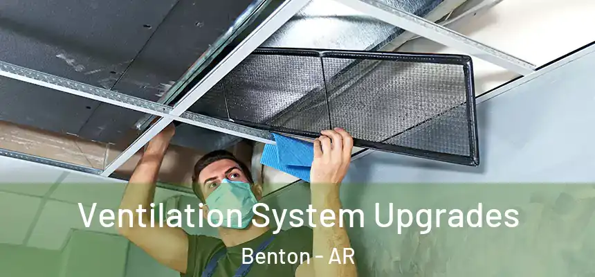  Ventilation System Upgrades Benton - AR